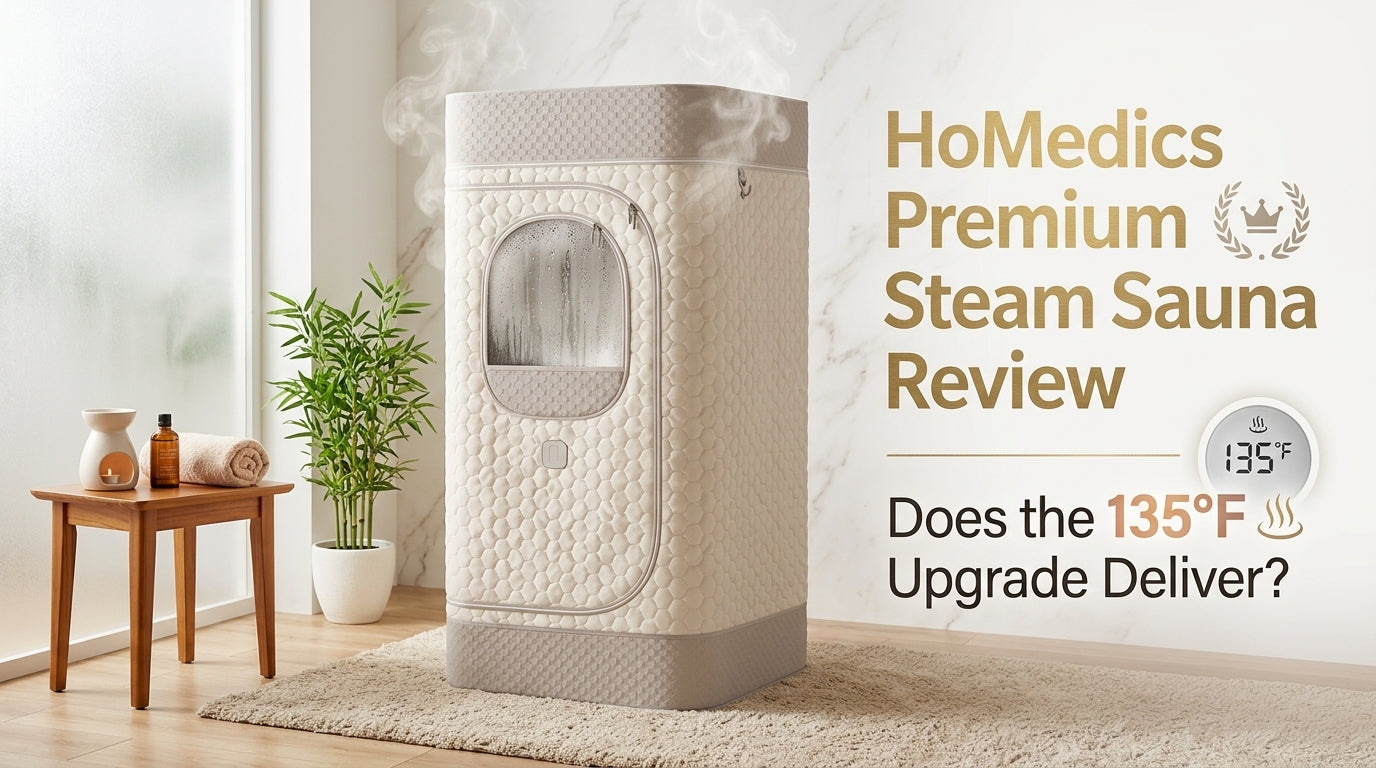 HoMedics Premium Steam Sauna Review: Does the 135°F Upgrade Deliver?