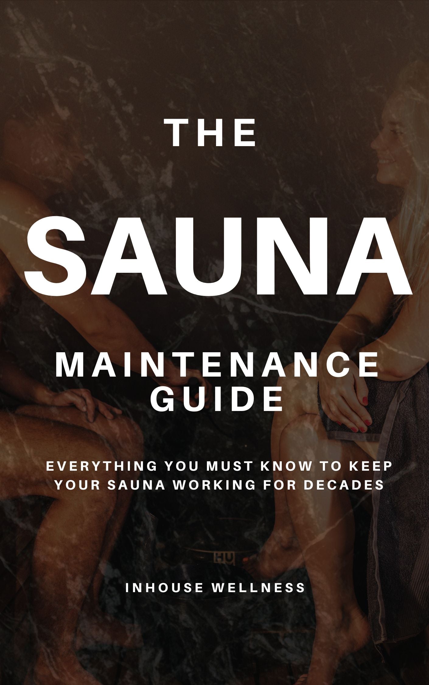 Sauna Maintenance Guide